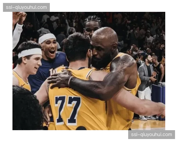 湖人防守化学反应提升 近期连胜建立体系信心